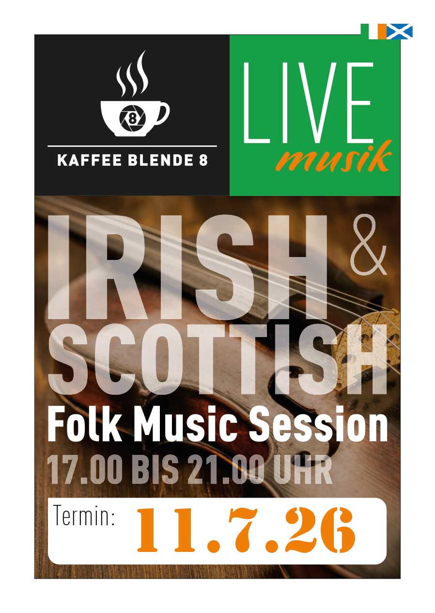 11.07.26 – Irish & Scottish Folk Music Session im „KAFFEE BLENDE 8“ in der Gerichtsgasse 14